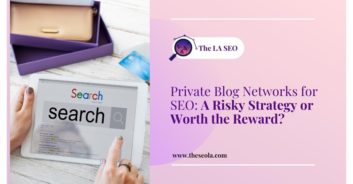 Private Blog Networks for SEO